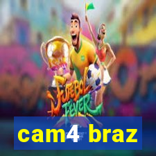 cam4 braz